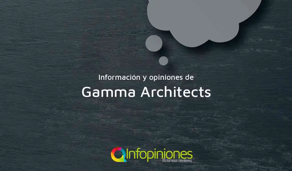 Información y opiniones sobre Gamma Architects de Gibraltar